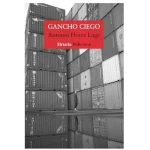 Gancho ciego, Siruela Policiaca, Ediciones Siruela, Novela negra, Novela policiaca