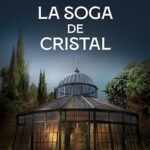 La soga de cristal (Muerte en Santa Rita 3)