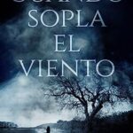 Cuando sopla el viento (La serie de misterio de Slim Hardy nº 7)