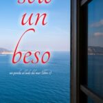 Solo un beso (Un porche al lado del mar—Libro 1)