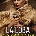 La loba disfrazada del norte: Una aventura romántica de vikingos (Vikingos Romantica)