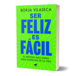 SER FELIZ ES FACIL