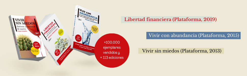 sergio fernandez, vivir sin miedos, libertad financiera