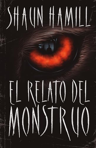 El Relato Del Monstruo (Umbriel narrativa)